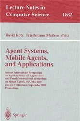Book cover of Agent Systems, Mobile Agents, and Applications by David Kotz