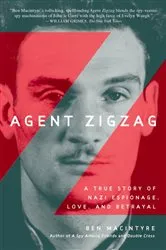 Book cover of Agent Zigzag by Ben Macintyre
