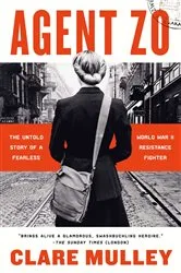 Book cover of Agent Zo by Clare Mulley
