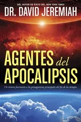 Book cover of Agentes del Apocalipsis by David Jeremiah