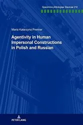 Book cover of Agentivity in Human Impersonal Constructions in Polish and Russian by Franz Schindler