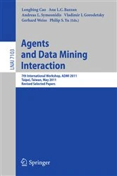 Book cover of Agents and Data Mining Interaction by Longbing Cao