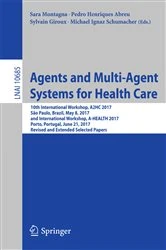 Book cover of Agents and Multi-Agent Systems for Health Care by Sara Montagna