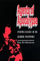 Book cover of Agents of Apocalypse by Ken De Bevoise