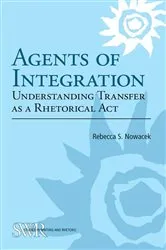 Book cover of Agents of Integration by Rebecca S. Nowacek
