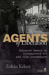 Book cover of Agents of Liberations by Zoltán Kékesi
