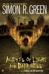 Book cover of Agents Of Light And Darkness by Simon R. Green