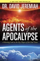 Book cover of Agents of the Apocalypse by David Jeremiah