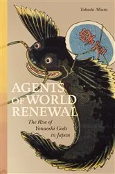 Book cover of Agents of World Renewal by Takashi Miura