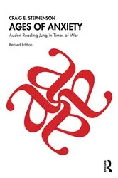 Book cover of Ages of Anxiety (2nd ed.) by Craig E. Stephenson