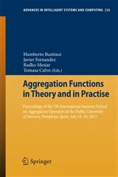 Book cover of Aggregation Functions in Theory and in Practise by Humberto Bustince Sola