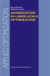 Book cover of Aggregation in Large-Scale Optimization by Unknown