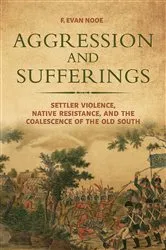 Book cover of Aggression and Sufferings by F. Evan Nooe