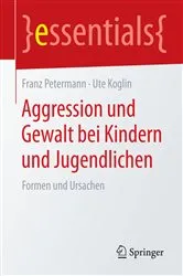 Book cover of Aggression und Gewalt bei Kindern und Jugendlichen by Franz Petermann