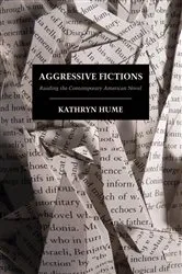 Book cover of Aggressive Fictions by Kathryn Hume