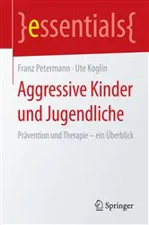 Book cover of Aggressive Kinder und Jugendliche by Franz Petermann
