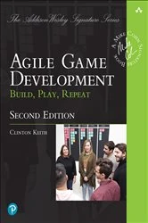 Book cover of Agile Game Development (2nd ed.) by Clinton Keith
