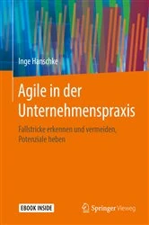 Book cover of Agile in der Unternehmenspraxis by Inge Hanschke