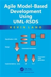 Book cover of Agile Model-Based Development Using UML-RSDS by Kevin Lano