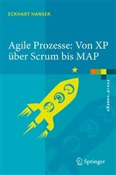 Book cover of Agile Prozesse: Von XP über Scrum bis MAP by Eckhart Hanser