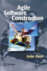 Book cover of Agile Software Construction by John Hunt