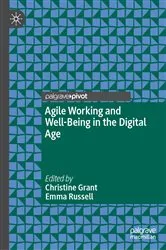 Book cover of Agile Working and Well-Being in the Digital Age by Christine Grant