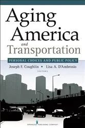 Book cover of Aging America and Transportation by Joseph Coughlin