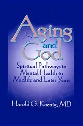 Book cover of Aging and God by William M Clements