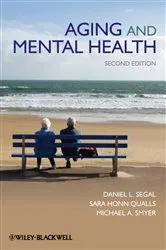 Book cover of Aging and Mental Health (2nd ed.) by Daniel L. Segal