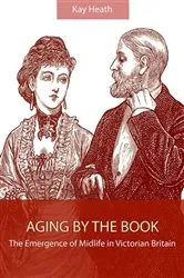 Book cover of Aging by the Book by Kay Heath