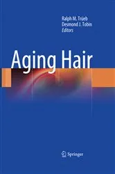 Book cover of Aging Hair by Ralph M. Trüeb