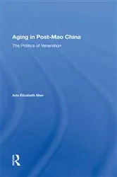 Book cover of Aging In Post-mao China by Ada Elizabeth Sher