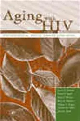 Book cover of Aging with HIV by Janice E. Nichols