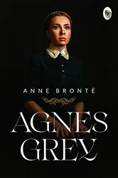 Book cover of Agnes Grey by Anne Brontë
