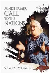 Book cover of Agnes I. Numer - A Call to The Nations by Numer, Agnes, I