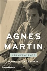 Book cover of Agnes Martin: Her Life and Art by Nancy Princenthal
