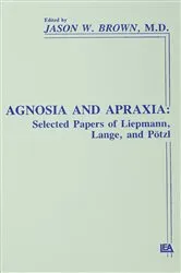 Book cover of Agnosia and Apraxia by Jason W. Brown
