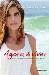 Book cover of Agora é viver by Isabella Lemos de Moraes
