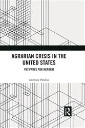 Book cover of Agrarian Crisis in the United States by Anthony Pahnke