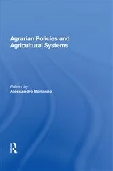 Book cover of Agrarian Policies And Agricultural Systems by Alessandro Bonanno