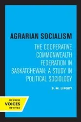 Book cover of Agrarian Socialism by Seymour Martin Lipset