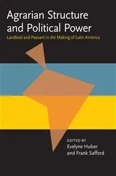 Book cover of Agrarian Structure and Political Power by Unknown