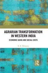 Book cover of Agrarian Transformation in Western India by B. B. Mohanty