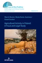 Book cover of Agricultural Activity in Poland: A Fiscal and Legal Study by Anna Jaroń