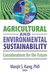Book cover of Agricultural and Environmental Sustainability by Manjit S. Kang