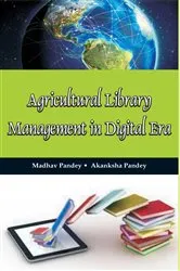 Book cover of Agricultural Library Management In Digital Era by Madhav Pandey