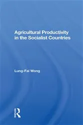 Book cover of Agricultural Productivity In The Socialist Countries by Unknown