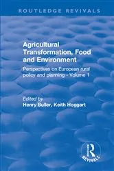 Book cover of Agricultural Transformation, Food and Environment by Henry Buller