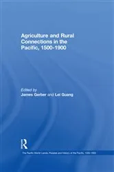 Book cover of Agriculture and Rural Connections in the Pacific by Lei Guang