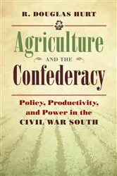 Book cover of Agriculture and the Confederacy by Unknown